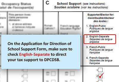 Image of the Application for Direction of School Support form, highlighting the "English Separate" box which must be checked to direct your tax support to DPCDSB